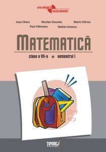 Matematica clasa a VII-a semestrul I