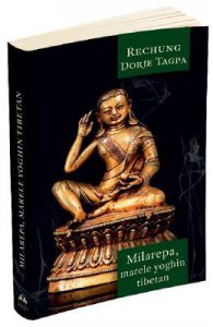 Milarepa, marele yoghin tibetan
