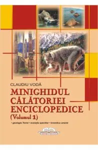 Minighidul calatoriei enciclopedice (Volumul 1) de Claudiu Voda