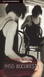 Miss Bucuresti de Richard Wagner