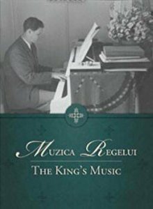 Muzica regelui. The King s Music. Editia a II-a (carte si CD)