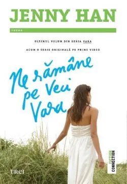 Ne rămâne pe veci vara (Vol. 3) de Jenny Han