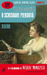 O scrisoare pierduta. Teatru