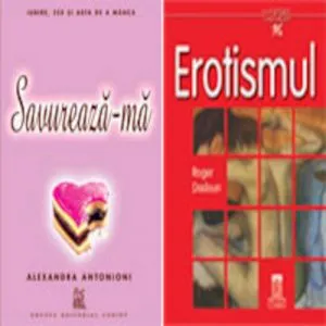 Pachet: Savureaza-ma - Erotismul