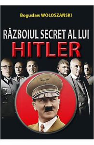 Razboiul secret al lui Hitler