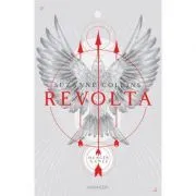 Revolta. Trilogia Jocurile foamei, partea a III-a de Suzan Mehmet