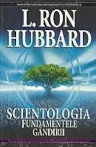 Scientologia fundamentele gandirii de Ron L. Hubbard