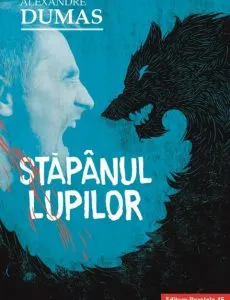 Stapanul lupilor de Alexandre Dumas