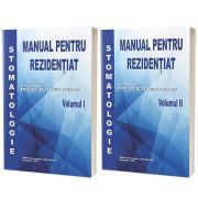 Stomatologie, manual pentru rezidentiat, volumele 1-2