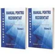 Stomatologie, manual pentru rezidentiat, volumele 1-2 de Ecaterina Ionescu