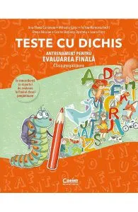 Teste cu dichis. Antrenament pentru Evaluarea Finala - Clasa Pregatitoare de Ana-Maria Canavoiu