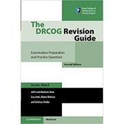 The DRCOG Revision Guide: Examination Preparation and Practice Questions