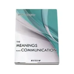 The meanings make communication de Stefan Vladutescu