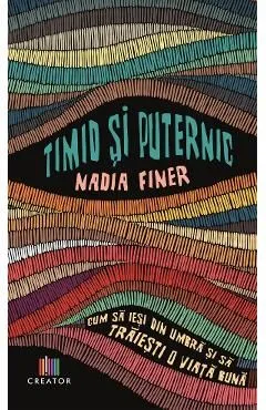 Timid si puternic de Nadia Finer
