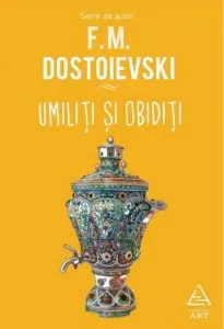 Umiliti si obiditi de F.M. Dostoievski
