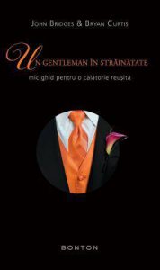 Un gentelman in strainatate