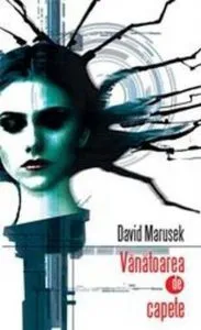 Vanatoarea de capete de David Marusek