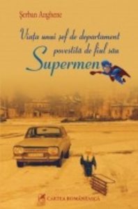 Viata unui sef de departament povestita de fiul sau Supermen