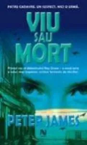 Viu sau mort de Peter James