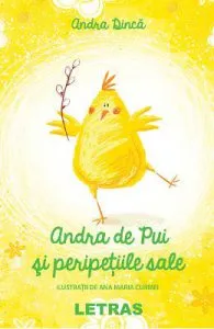 Andra de Pui si peripetiile sale de Andra Dinca
