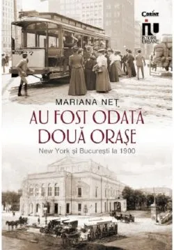 Au fost odata doua orase de Mariana Net
