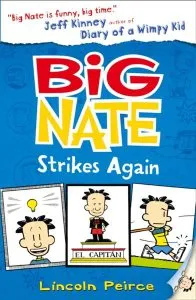 Big Nate Strikes Again de Lincoln Peirce