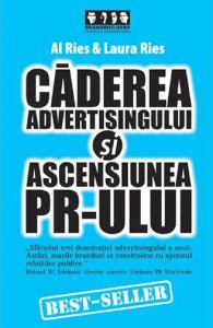 Caderea advertisingului si ascensiunea PR-ului