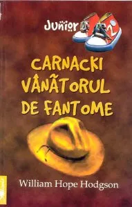 Carnacki. Vânătorul de fantome de William Hope Hodgson