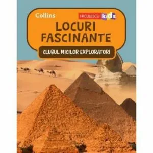 Clubul Micilor Exploratori: Locuri Fascinante de Colectiv HarperCollins Publishers
