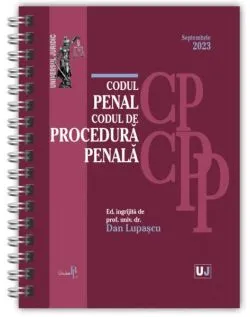 Codul penal și Codul de procedură penală. Septembrie 2023 - Ediție spiralată de Dan Lupascu