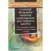 Controlul derapajelor monetare contemporane prin initiative specifice- Ionut Cristian Voicu, Constantin Floricel