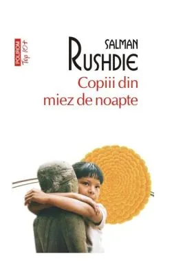 Copiii din miez de noapte de Salman Rushdie