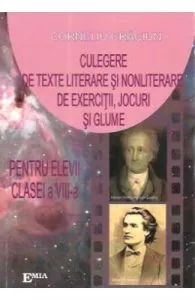 Culegere de texte literare si nonliterare, de exercitii, jocuri si glume cls 8 de Corneliu Craciun