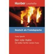 Der rote Hahn Leseheft Ein heisser Fall fur Carsten Tsara de Franz Specht