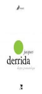 Despre gramatologie de Jacques Derrida