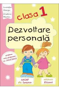 Dezvoltare personala - Clasa 1 - Caiet de lucru de Cristina Martin