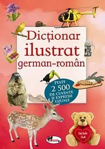 Dictionar Ilustrat German-Roman de Corina Gadiuta