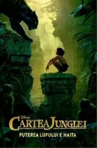 Disney. Cartea junglei. Puterea lupului e haita