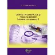 Dispozitive medicale si produse pentru ingrijire corporala de Eleonora Mircia