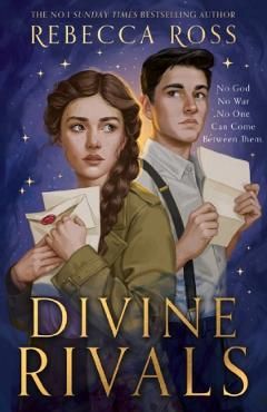 Divine Rivals. Letters of Enchantment #1