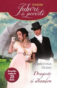 Dragoste si abandon de Christina Dodd