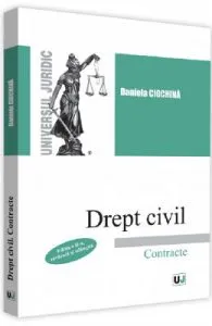 Drept civil. Contracte. Ed.2 de Daniela Ciochina