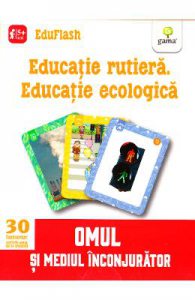 Educatie rutiera. Educatie ecologica 5 ani+ (Eduflash)