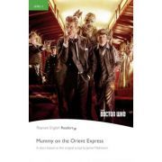 English Readers Level 3 Doctor Who. Mummy on the Orient Express
