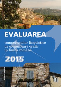 Evaluarea competentelor lingvistice de comunicare orala in limba romana