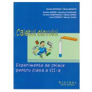 Experimente de chimie pentru clasa a 7-a Caietul elevului