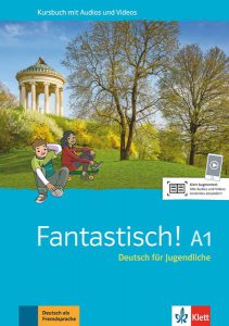 Fantastisch! A1. Kursbuch mit Audios und Videos