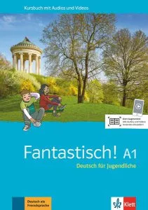 Fantastisch! A1. Kursbuch mit Audios und Videos de Adeline Haug