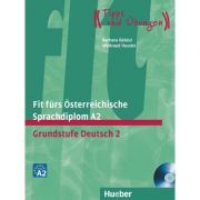 Fit furs Osterreichische Sprachdiplom A2 Lehrbuch mit integrierter Audio-CD Grundstufe Deutsch 2