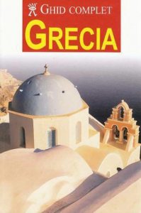 Ghid complet Grecia